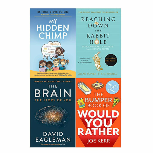 My Hidden Chimp, Reaching Down the Rabbit Hole, The Brain, The Bumper Book of Would You Rather? 4 Books Set - The Book Bundle