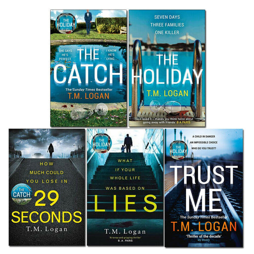 T M Logan Collection 5 Books Set (Trust Me, 29 Seconds, Lies, Catch, Holiday) - The Book Bundle