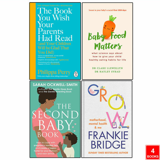 Baby Food Matters, Second Baby, GROW & The Book You Wish 4 Books Collection Set - The Book Bundle