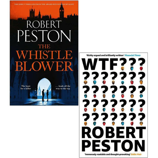 Robert Peston 2 Books Collection Set The Whistleblower & WTF? - The Book Bundle