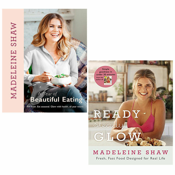 Madeleine Shaw Collection 2 Books Set A Year of Beautiful Eating,Ready,Steady - The Book Bundle