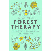 Into the Forest, Your Guide to Forest, Forest Therapy 3 Books Collection Set - The Book Bundle