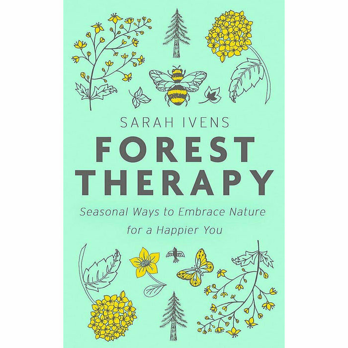 Into the Forest, Your Guide to Forest, Forest Therapy 3 Books Collection Set - The Book Bundle