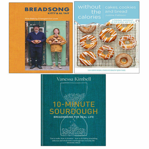 10-Minute Sourdough,Cakes Cookies & Bread, Breadsong Kitty Tait 3 Books Set - The Book Bundle