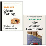Dr Giles Yeo 2 Books collection set featuring "Gene Eating" and "Why Calories Don't Count" by Dr Giles Yeo, with book covers visible.