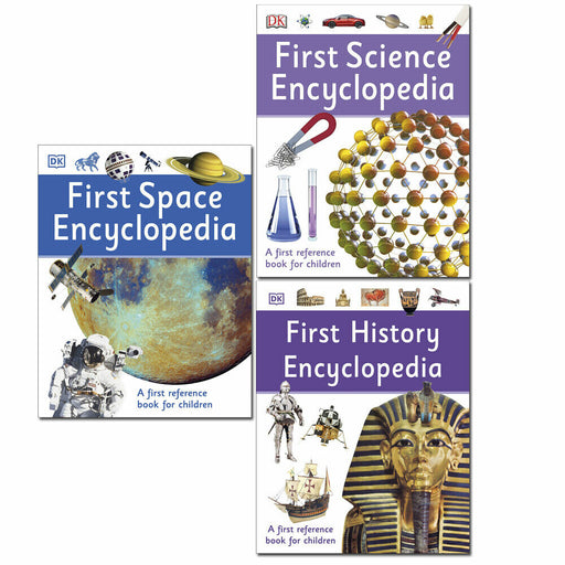 DK First Reference Collection 3 Books Set (First Space Encyclopedia,  First Science Encyclopedia, First History Encyclopedia) - The Book Bundle