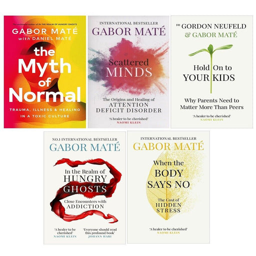 Gabor Maté Collection 5 Books Set (Myth of Normal Daniel, When the Body Says No) - The Book Bundle