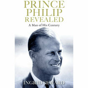 The Wicked Wit of Prince Philip (The Wicked Wit, 6)  & Prince Philip Revealed: A Man of His Century 2 Books set - The Book Bundle