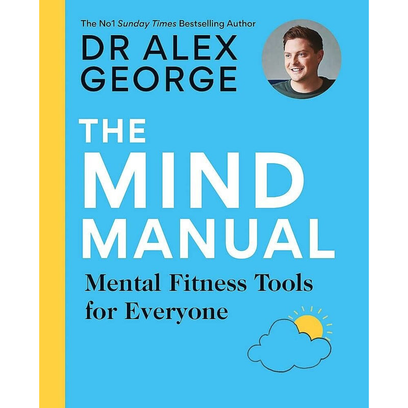 Doctor Alex Dr Alex George Collection 2 Books Set Mind Manual, Live Well Every Day ...