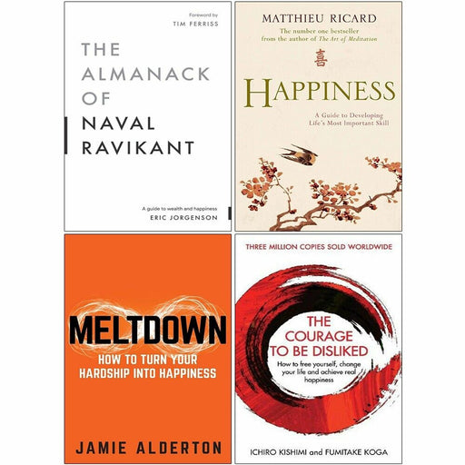 Almanack of Naval Ravikant, Happiness, Meltdown, Courage To Be Disliked 4 Books Set - The Book Bundle