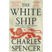 Charles Spencer 3 Books Collection Set White Ship, Killers of the King, To Catch - The Book Bundle