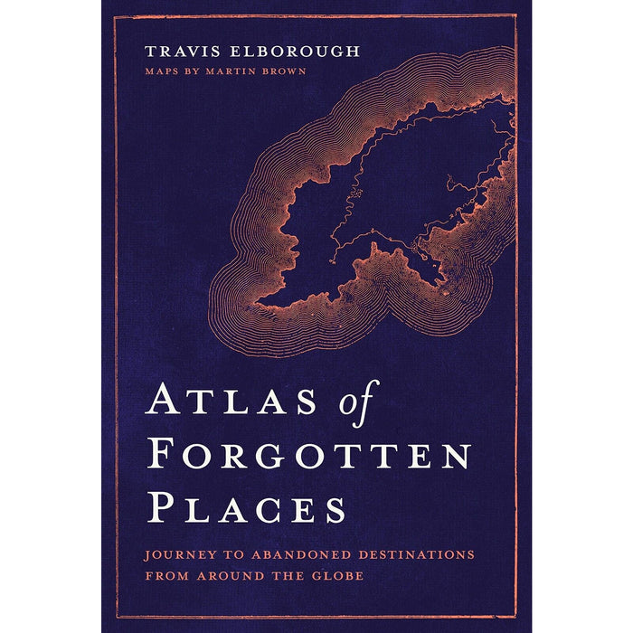 Travis Elborough 2 Books Collection Set (Atlas of Improbable Place, Atlas of Forgotten Places) - The Book Bundle