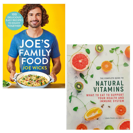 Complete Guide to Natural Vitamins, Joe's Family Food 2 Books Collection Set - The Book Bundle