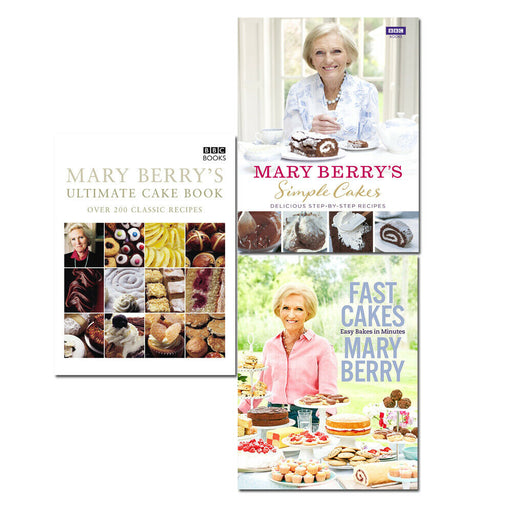 Mary Berry 3 Books Collection Set Simple Cakes, Fast Cakes, Ultimate Cake Book - The Book Bundle