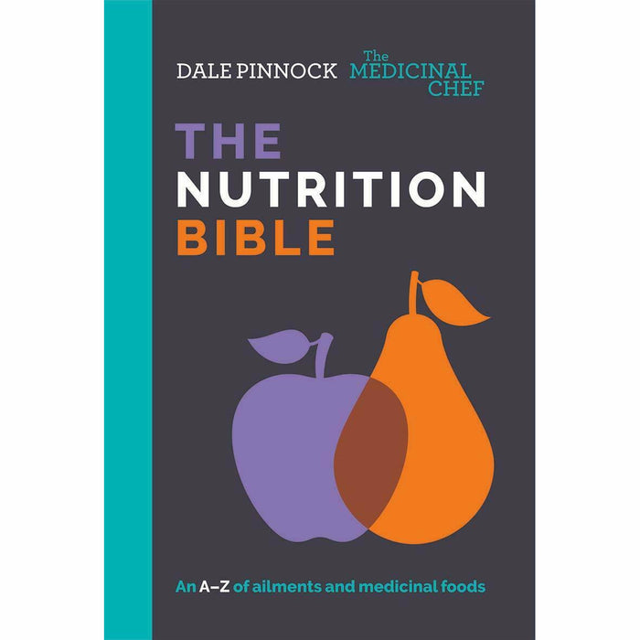 Medicinal Chef The Nutrition Bible An A–Z of ailments by Dale Pinnock - The Book Bundle