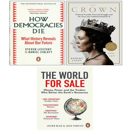How Democracies Die, Crown Robert Lacey, World for Sale Javier Blas 3 Books Set - The Book Bundle