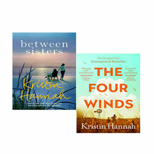 Kristin Hannah 2 Books Collection Set (Between Sisters, The Four Winds) - The Book Bundle