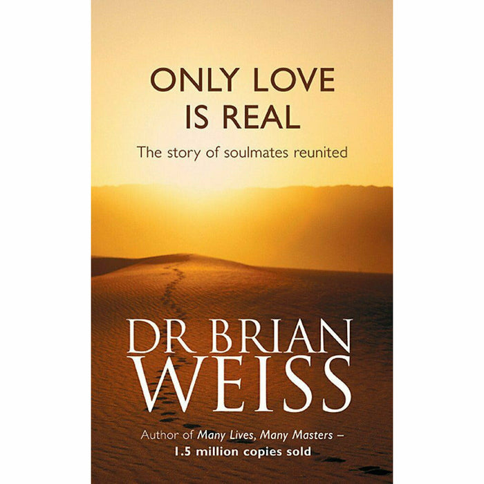 Dr. Brian Weiss 4 Books Collection Set Through Time,Many Live,Only Love is Real - The Book Bundle