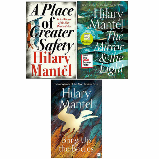 Hilary Mantel 3 Books Collection Set (A Place, The Mirror, Bring Up) - The Book Bundle