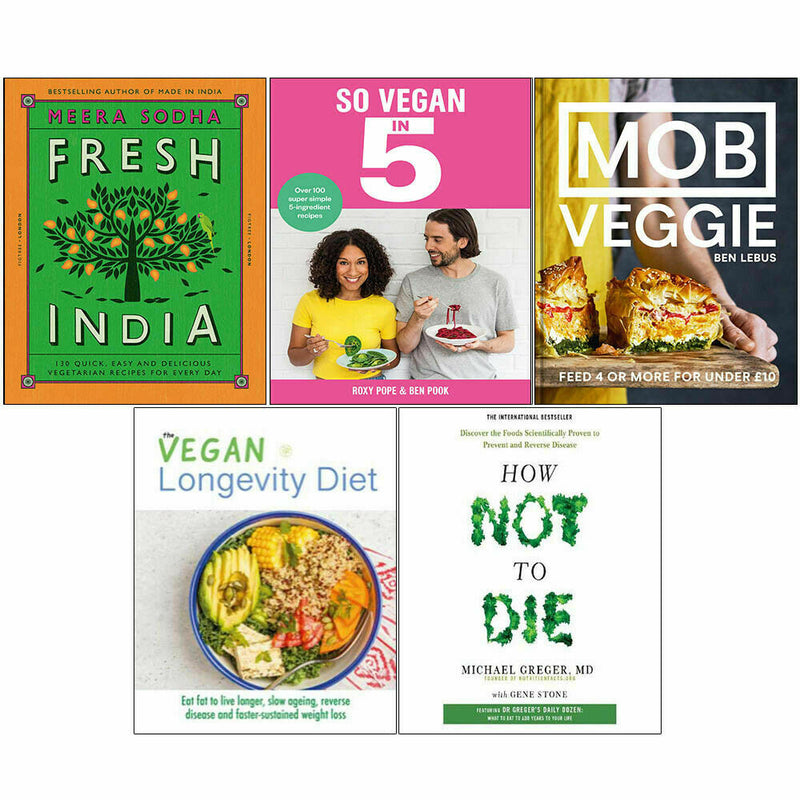 Vegan, How Not, Fresh India, So Vegan, MOB Veggie 5 Books Collection Set - The Book Bundle