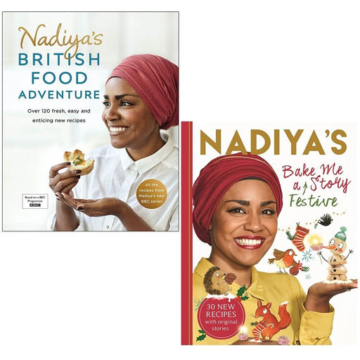 Nadiya Hussain Collection 2 Books Set Nadiya's British Food Adventure,Bake Me - The Book Bundle
