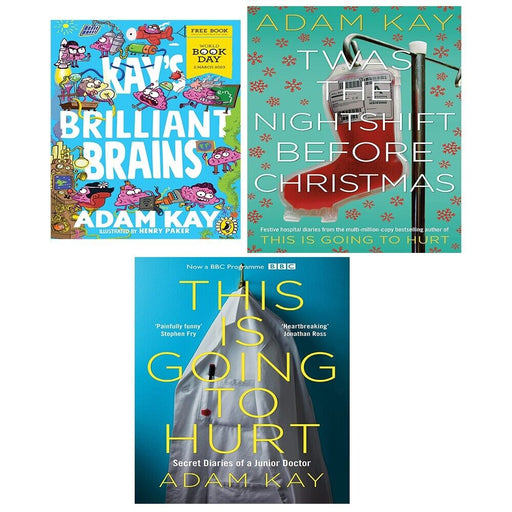 Adam Kay Collection 3 Books Set Kays Brilliant Brains,Twas Nightshift Before - The Book Bundle