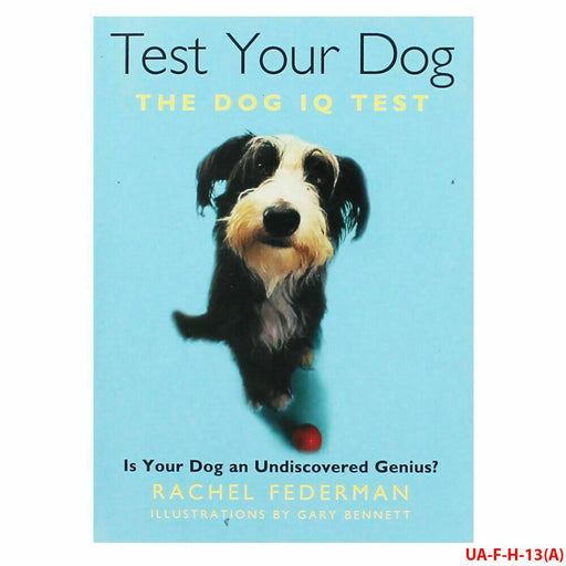 Test Your Dog: Is Your Dog an Undiscovered Genius? by Rachel Federman - The Book Bundle