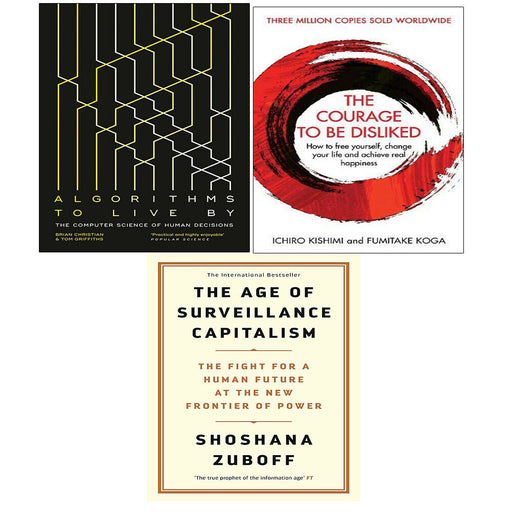 The Age Surveillance Capitalisam, Algorithms to Live, Courage Be Disliked 3 books set - The Book Bundle