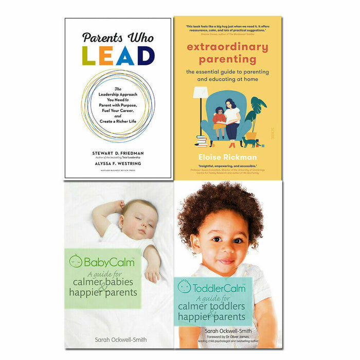 Parents Who Lead, Extraordinary Parenting, BabyCalm & ToddlerCalm 4 Books Set - The Book Bundle