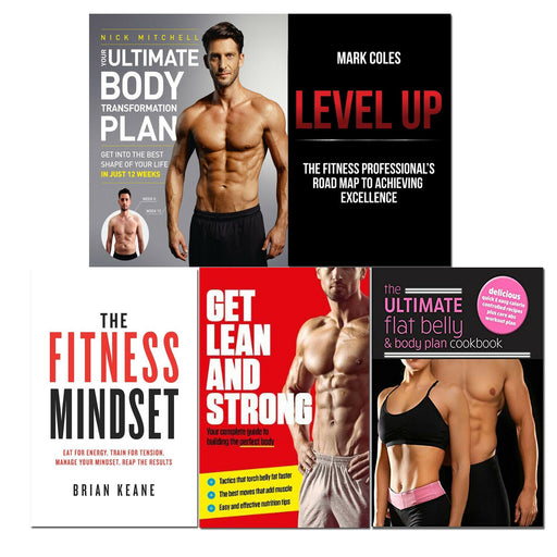Your Ultimate Body Transformation Plan, Level Up, The Fitness Mindset, Get Lean And Strong, The Ultimate Flat Belly & Body Plan Cookbook 5 Books Set - The Book Bundle