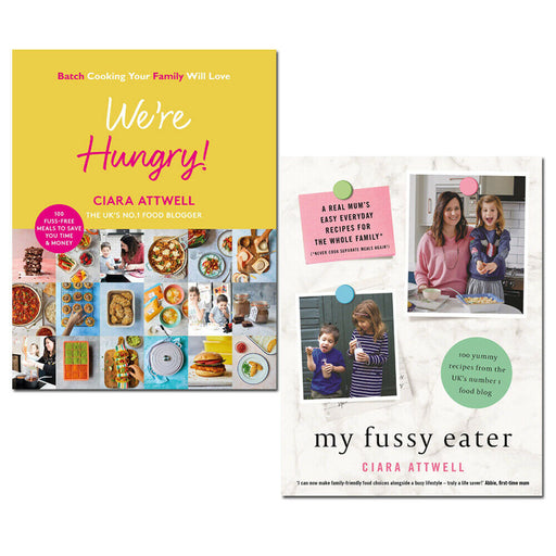 Ciara Attwell 2 Books Collection Set We're Hungry!, My Fussy Eater - The Book Bundle