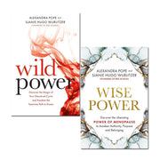 Wild Power and Wise Power book collection set by Alexandra Pope and Sjanie Hugo Wurlitzer, featuring their covers and titles.