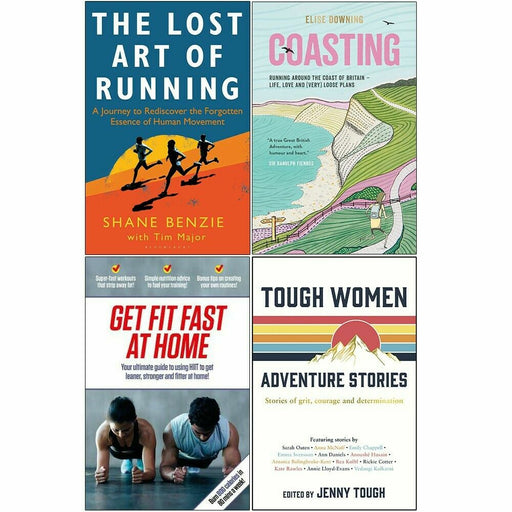 Lost Art of Running, Coasting, Get Fit Fast At Home, Tough Women 4 Books Set - The Book Bundle