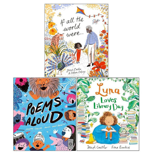 Joseph Coelho Collection 3 Books Set (If All the World Were, [Hardcover] Poems Aloud, Luna Loves Library Day) - The Book Bundle