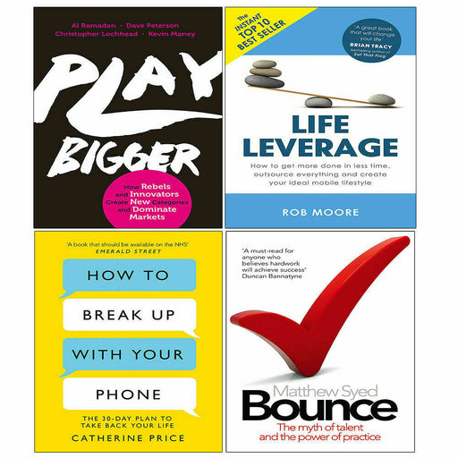 Play Bigger, Life Leverage, How to Break Up With Your Phone, Bounce 4 Books Set - The Book Bundle