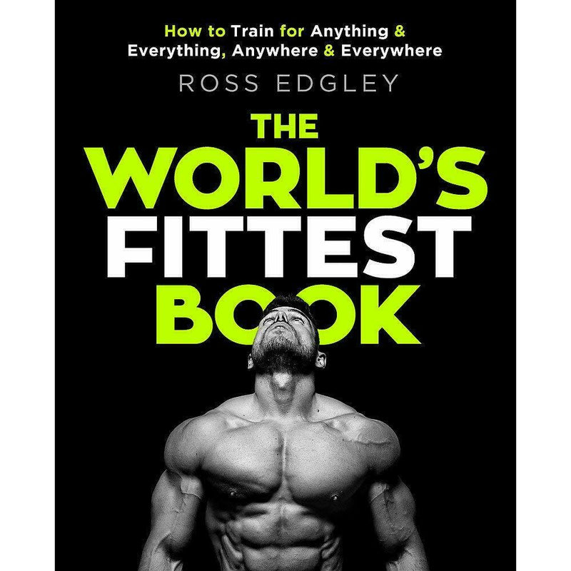 Ross Edgley Collection 3 Books Set World’s Fittest Cookbook, Art of Resilience - The Book Bundle