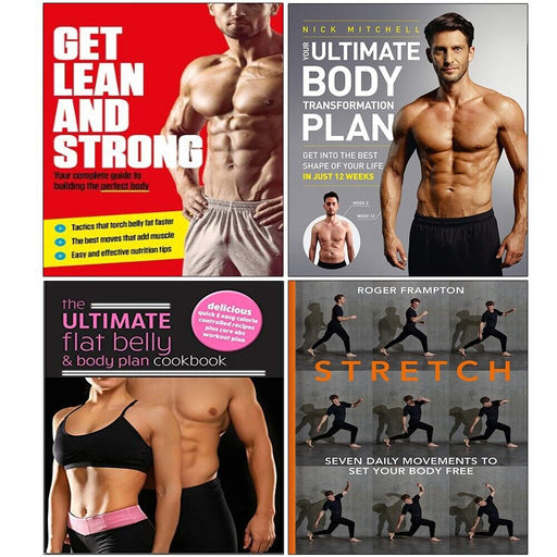 Stretch,Get Lean And Strong,Body Transformation Plan,Ultimate Flat Belly 4 Books - The Book Bundle