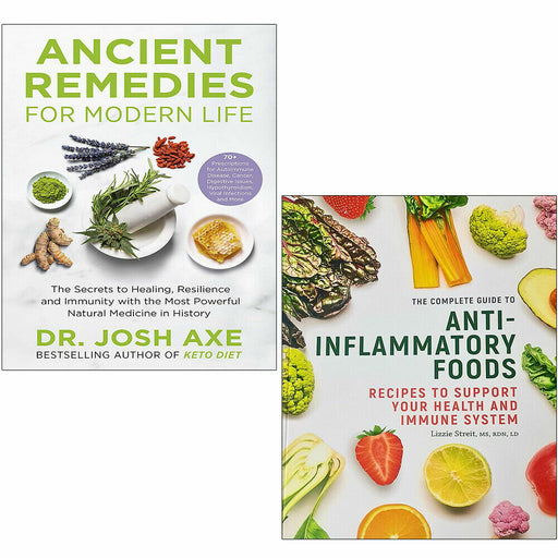 Ancient Remedies for Modern Life Josh Axe,Anti-Inflammatory Foods 2 Books Set - The Book Bundle