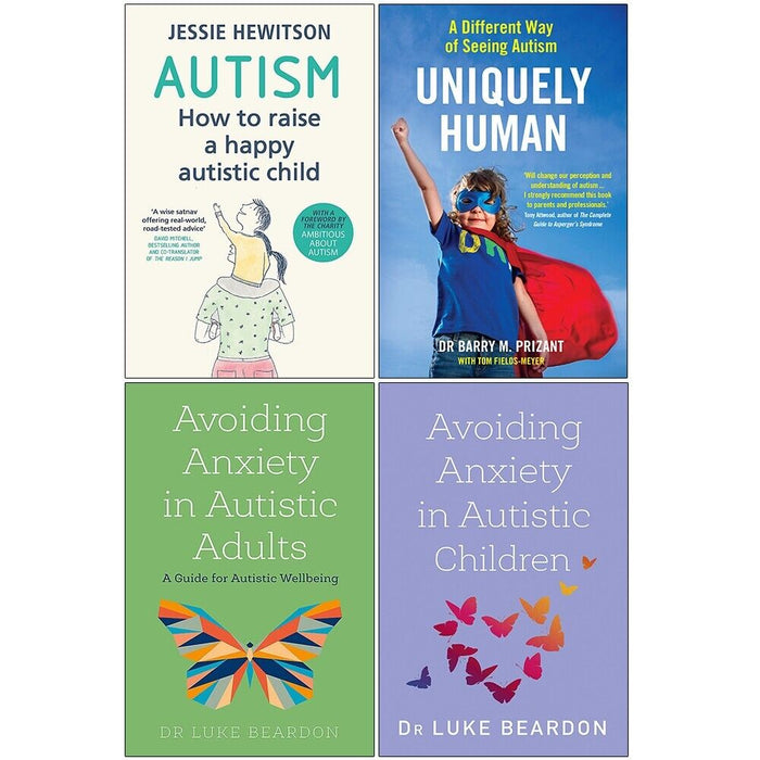 Autism, Uniquely Human, Avoiding Anxiety in Autistic Children, Adults 4 Books Set - The Book Bundle