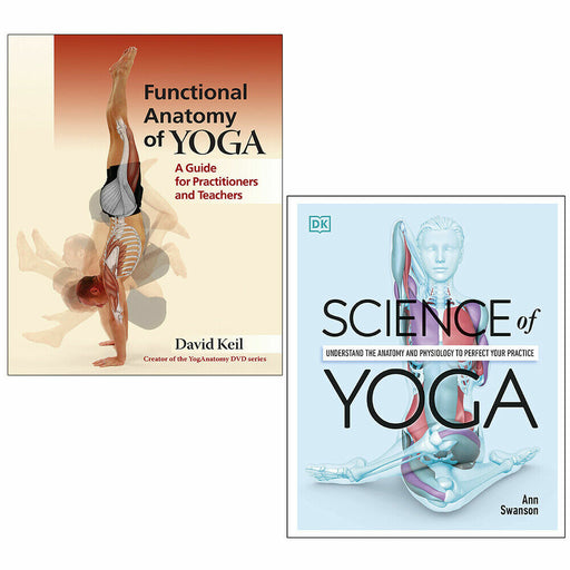 Functional Anatomy of Yoga David Keil, Science of Yoga Ann Swanson 2 Books Set - The Book Bundle