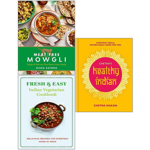 Meat Free Mowgli, Fresh & Easy Indian, Chetna's Healthy Indian 3 Books Set - The Book Bundle