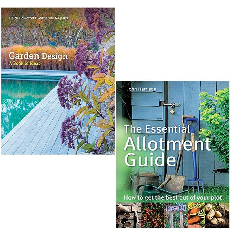 Garden Design Heidi Howcroft,Essential Allotment Guide John Harrison 2 Books Set - The Book Bundle