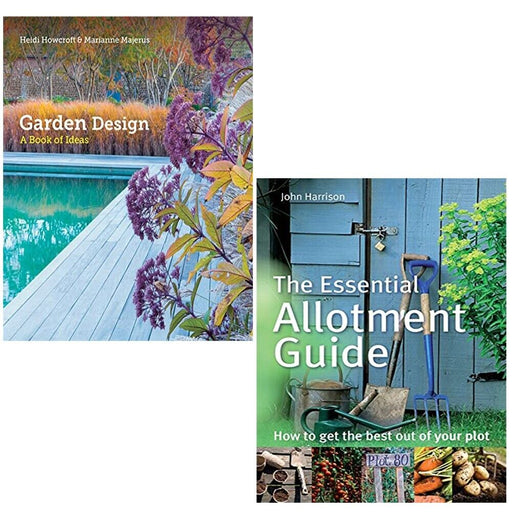 Garden Design Heidi Howcroft,Essential Allotment Guide John Harrison 2 Books Set - The Book Bundle
