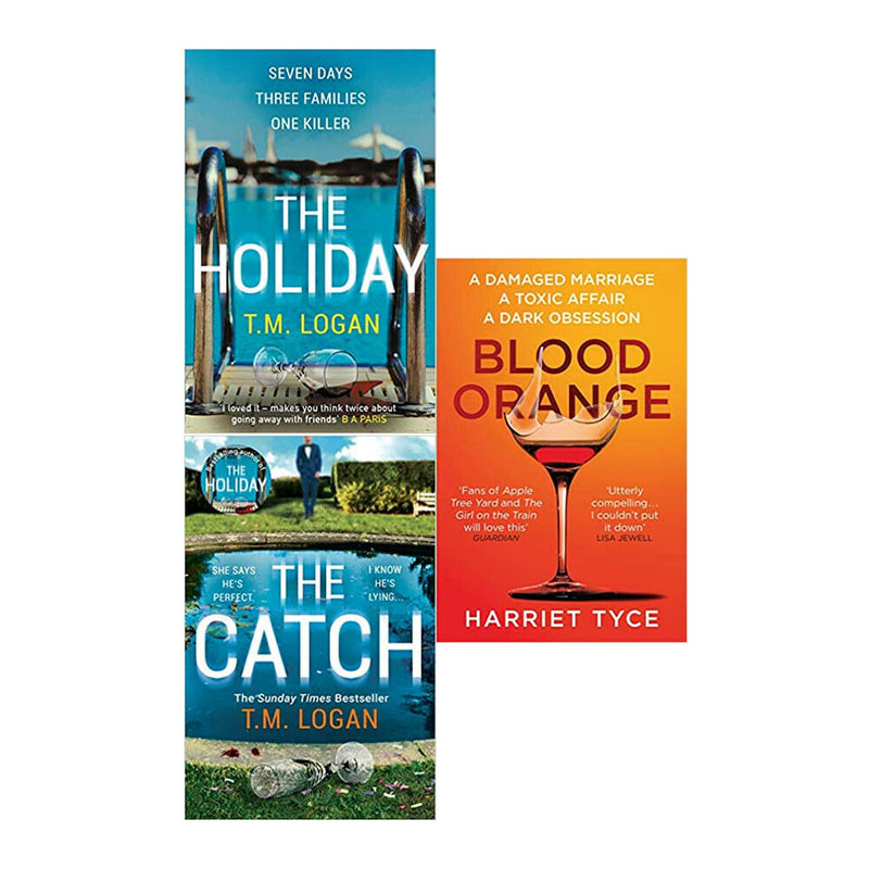 Three paperback fiction books from the Blood Orange collection set by T.M. Logan and Harriet Tyce, including The Holiday, The Catch, and Blood Orange.