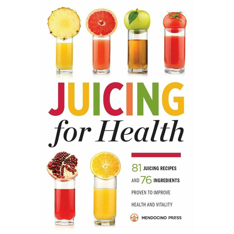 Mendocino Press Juicing for Health book cover with colorful fruit and vegetable illustrations and title text.
