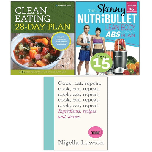 Cook, Eat, Repeat,Clean Eating 28-Day Plan,Skinny NUTRiBULLET Lean 3 Books Set - The Book Bundle