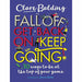Clare Balding 2 books collection set (Fall Off, Get Back On, Keep Going, Girl Who) - The Book Bundle