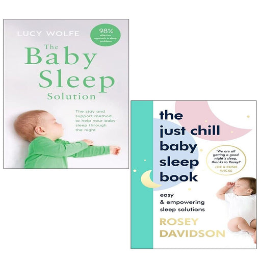 Just Chill Baby Sleep Book Rosey Davidson, Baby Sleep Solution 2 Books Collection Set - The Book Bundle