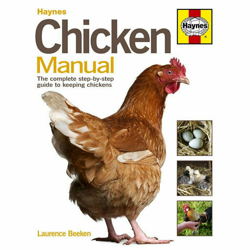 Chicken Manual Complete Step-by-step to Keeping Chickens By Laurence Beeken - The Book Bundle
