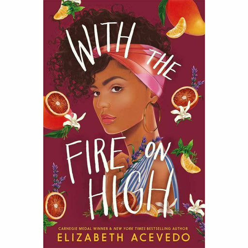 With the Fire on High by Elizabeth Acevedo - The Book Bundle